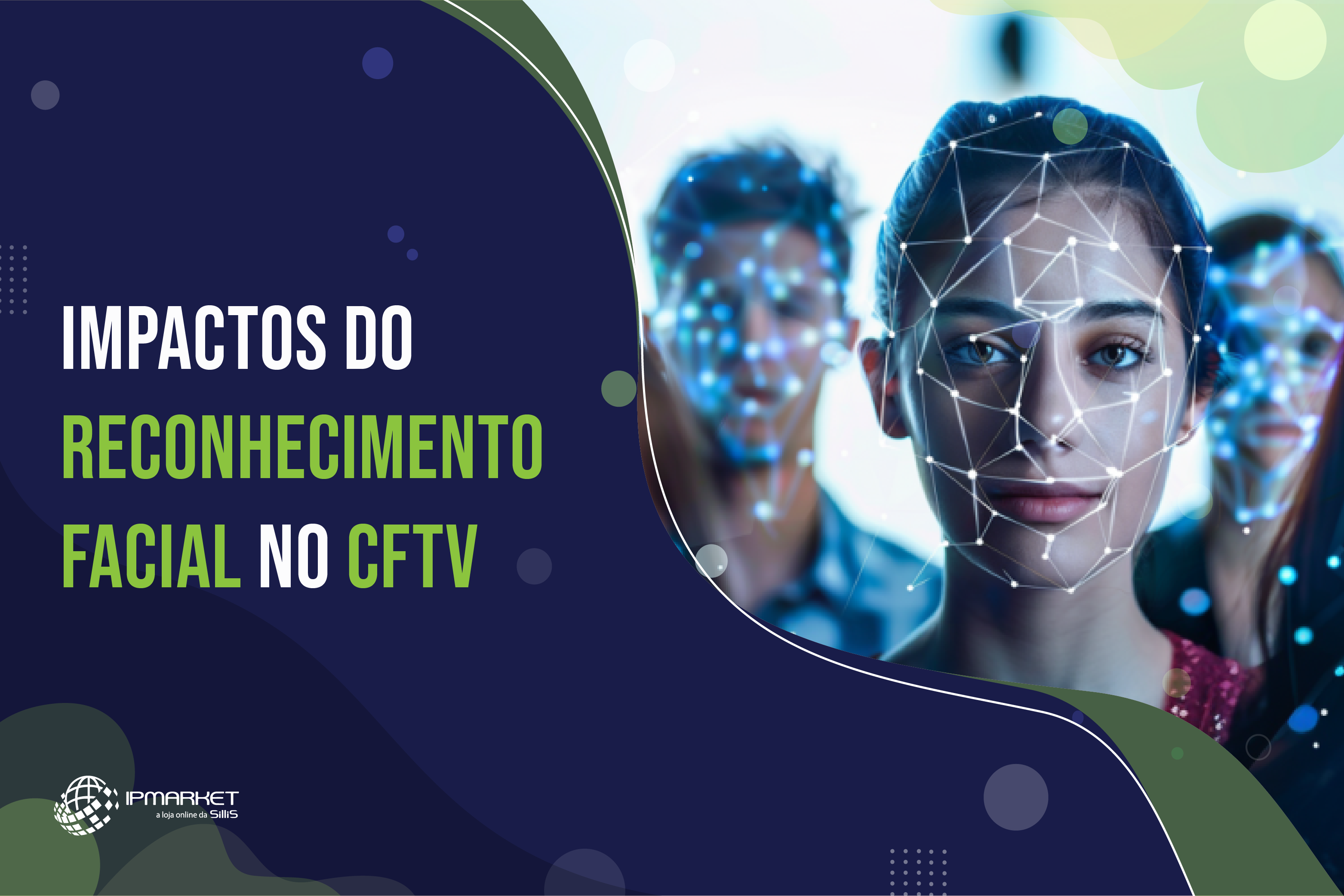 Impactos do Reconhecimento Facial no CFTV